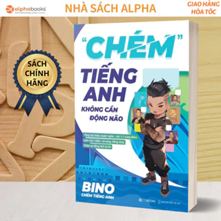 Sách Chém Tiếng Anh Không Cần Động Não - BINO - Saigon Books (alphabooks)