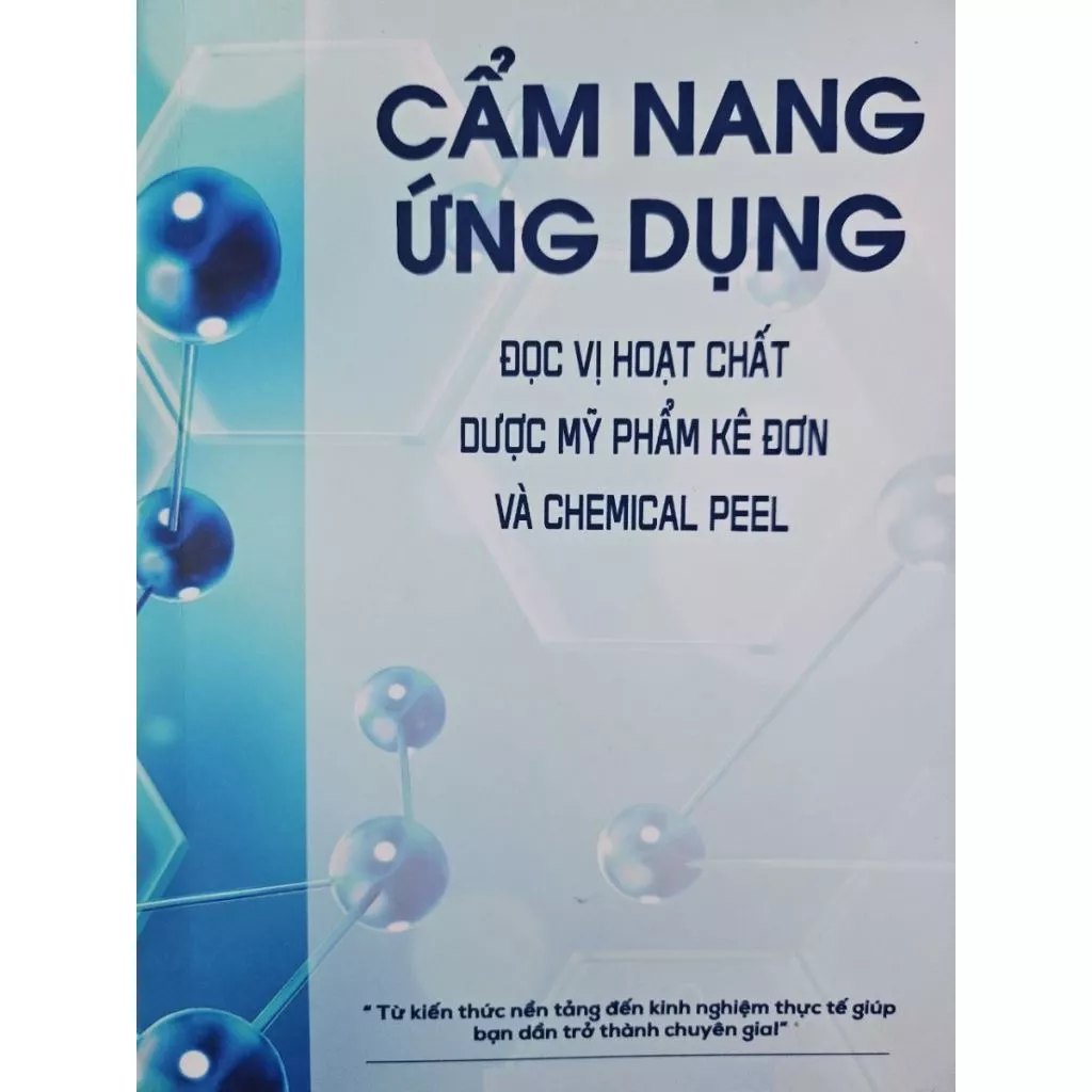 Sách - Cẩm nang đọc vị hoạt chất dược mỹ phẩm kê đơn và Chemical Peel