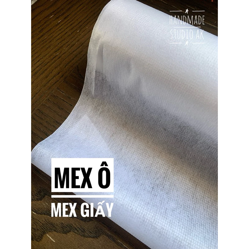 Mex Giấy - Mex Ô - Interlining Tăng Độ Cứng, Chống Bai Dãn Vải