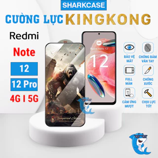 Kính cường lực Redmi NOTE 12 / 12 PRO 4G 5G KingKong full màn chịu lực cảm ứng mượt chống bám vân tay bảo vệ màn hình