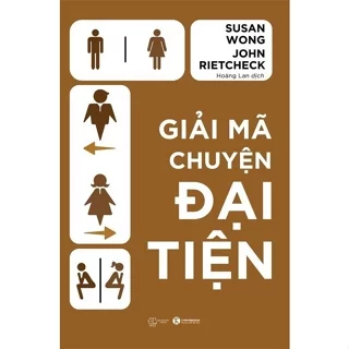 Sách - Giải Mã Chuyện Đại Tiện