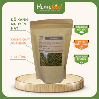 Đỗ xanh sạch HOMEFOOD túi 500g/ Đậu xanh loại nguyên vỏ và tách vỏ