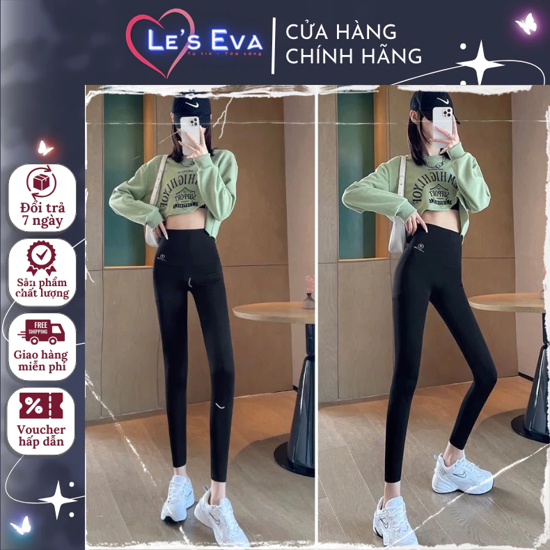Quần Legging nữ LE'S EVA cạp cao dài dáng thun ôm bó skinny định hình nâng mông thấm hút thoáng khí LG01 - LEEVA STORE