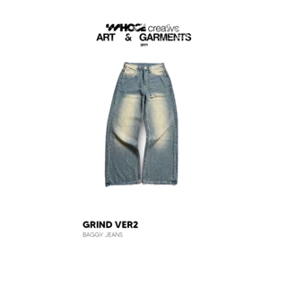 GRIND WASH V2 BAGGY JEANS - Quần jeans Whose 1090