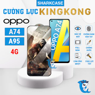 Kính cường lực Oppo A74 / A95 4G KingKong full màn chống bám vân tay bảo vệ màn hình điện thoại