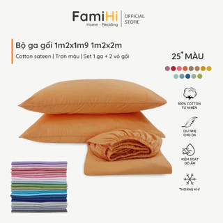 Bộ ga gối cho giường 1m2x2m 1m2x1m9 Cotton Satin 3 món FamiHi Bedding màu trơn, chất liệu vải sợi tự nhiên cao cấp.