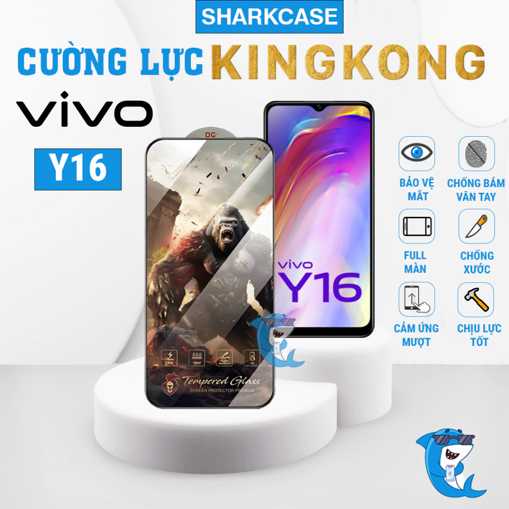 Kính cường lực VIVO Y16 KingKong full màn chống bám vân tay bảo vệ màn hình điện thoại