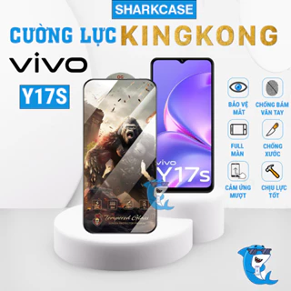 Kính cường lực VIVO Y17S  KingKong full màn chống bám vân tay bảo vệ màn hình điện thoại