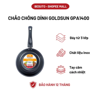 Chảo chống dính Goldsun GPA1400 đáy từ 3 lớp chất liệu Inox, nhiều kích cỡ (16/18/20/24/26/28cm) - Bảo hành 12 tháng