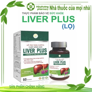 Bổ gan Liver Plus - Hỗ trợ thanh nhiệt mát gan, tăng cường chức năng gan hộp 60 viên nang