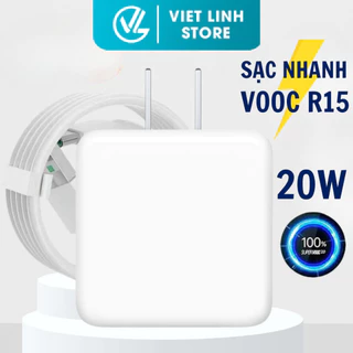 Bộ Sạc Nhanh 20W Cho Dòng R15, Củ Sạc Nhanh Hỗ Trợ Báo VO.O.C Không Nóng Máy, Không Loạn Cảm Ứng Việt Linh Store