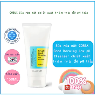 Sữa rửa mặt COSRX Good Morning Low pH Cleanser 150ml chiết xuất tràm trà độ pH thấp