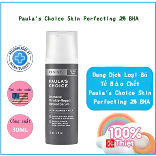 Dung Dịch Loại Bỏ Tế Bào Chết Paula's Choice Skin Perfecting 2% BHA 30ml /118ml