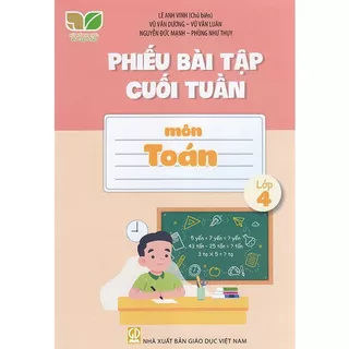 Sách Phiếu bài tập cuối tuần môn Toán lớp 4 - Bộ Kết Nối