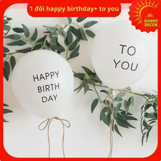 Sét 10 quả Bong bóng trang trí sinh nhật ,Bóng bay 12 inch in chữ Happybirthday to you