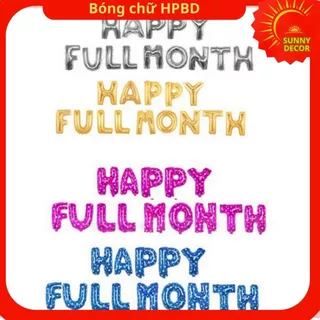 Bóng Happy fullmonth Trang trí sự kiện đầy tháng bé trai bé gái , Decor bóng bay tráng nhôm cực đẹp