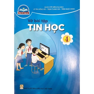 Sách - Vở bài tập tin học 4 ( Chân trời sáng tạo ) - Bán kèm bao sách và bút chì 2B