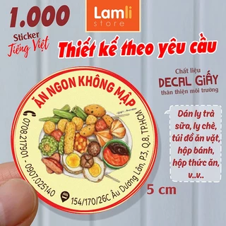 1000 Tem nhãn dán thiết kế theo yêu cầu, Chất liệu: Decal giấy | Kt: 5 cm