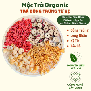 Trà Đông Trùng Hạ Thảo  Mộc Trà Organic, Giúp Tăng Cường Sinh Lý Nam, Thanh Lọc Cơ Thể, Giúp Ngủ Ngon