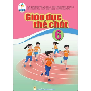 Sách giáo khoa - Giáo Dục Thể Chất 6 - Cánh Diều (Bán kèm bao sách và 1 bút chì 2B)