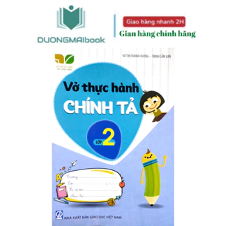 Sách - Vở thực hành chính tả lớp 2 (Kết nối tri thức với cuộc sống)