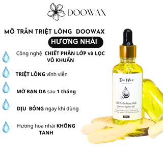 Mỡ trăn nguyên chất triệt lông không tanh Doowax 30ml 50ml, Mỡ trăn hoa nhài giảm thâm, mờ sẹo rạn da