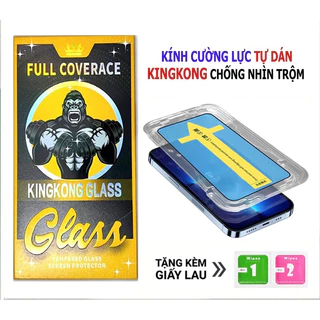 Kính Cường Lực Iphone Chống Nhìn Trộm Kingkong Khung Tự Dán Full Màn ip 7plus 8plus x xsmax 11 12 13 14 pro max promax