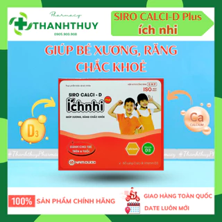 Siro Calci D Plus Ích Nhi, Giúp Bé Có Hệ Xương Răng Chắc Khỏe,Phát Triển Chiều Cao, Hộp 20 Ống