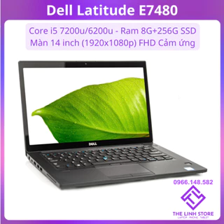 Laptop Dell Latitude E7480 màn cảm ứng 14 inch FHD - Core i5 7200U 8G 256G SSD