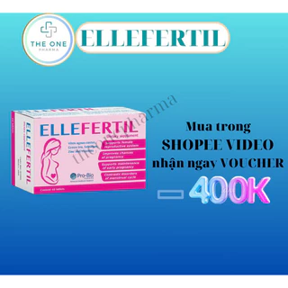 Ellefertil hộp 60 viên nén, bổ trứng, giúp tăng khả năng thụ thai, tăng cường sinh lý