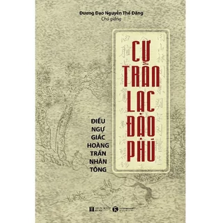 Sách - Cư Trần Lạc Đạo Phú