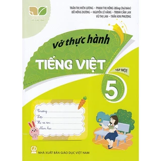 Sách - Vở thực hành Tiếng Việt 5 tập 1 (Kết nối tri thức với cuộc sống)
