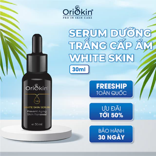 Serum Oriskin White Skin Serum Dưỡng Trắng, Mờ Thâm Nám 30ml