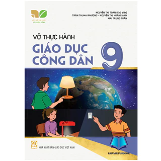 Sách - Vở thực hành Giáo dục công dân 9 (Kết nối tri thức với cuộc sống)