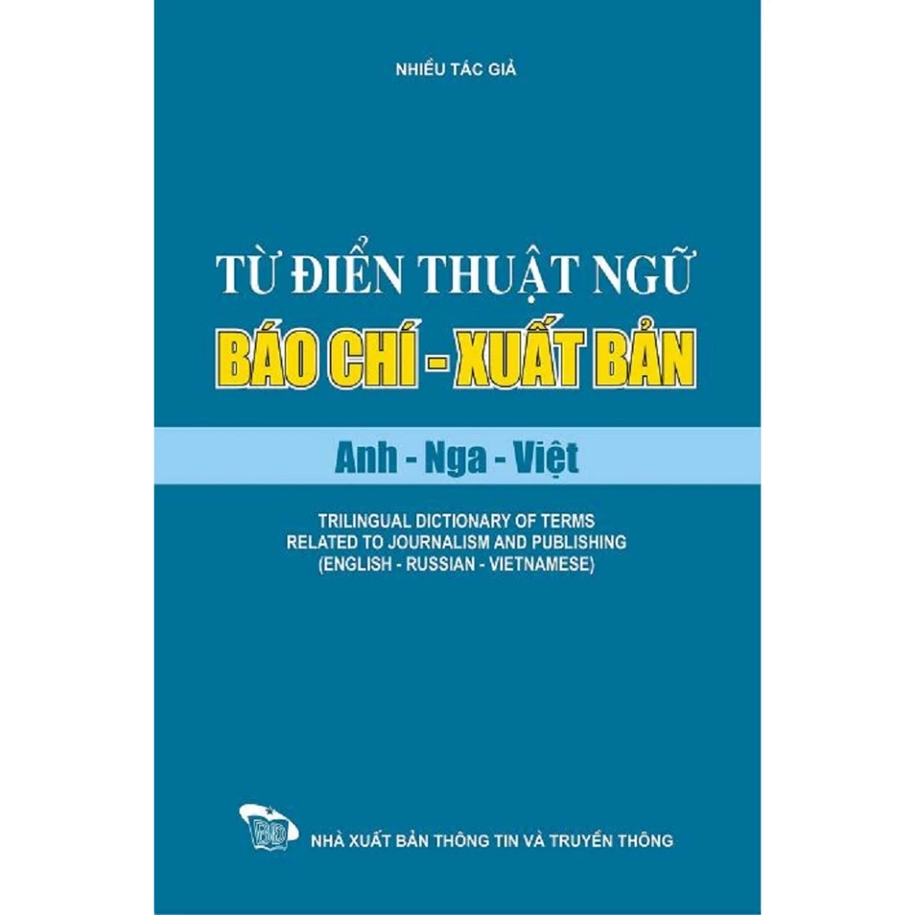 Sách - Từ điển thuật ngữ báo chí xuất bản Anh – Nga – Việt