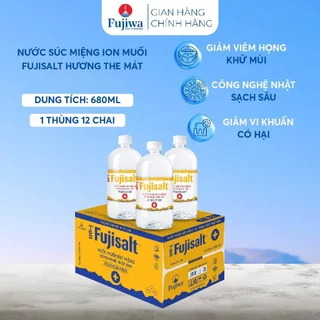 Nước súc miệng iON Fujisalt hương the mát- Thùng 12 chai 680ml