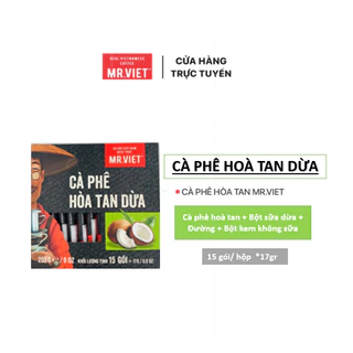 Cà phê hoà tan ,Cà phê hoà tan Dừa vị đậm đà -MR.VIET Coffee (15 gói/ hộp  *17g)