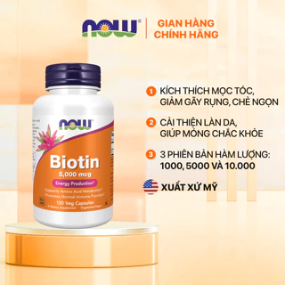 Viên uống Biotin của Mỹ (Now Foods) giảm rụng tóc, hỗ trợ mọc tóc, đẹp da, móng cam kết chính hãng