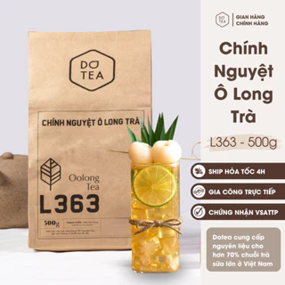 Trà ô long chính nguyệt L363 Dotea 500g chát nhẹ ngọt hậu sắc nước vàng trong, chuyên dùng pha trà trái cây trà sữa