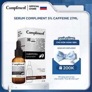 Serum Compliment 5% Caffeine làm săn chắc, tái tạo và trẻ hóa da 27ml