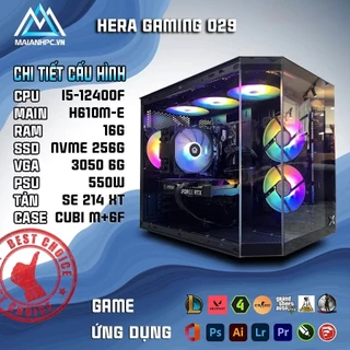 Bộ máy tính PC HERA GAMING 029 (i5 12400F/ RTX 3050 6G / RAM16G / SSD 256GB NVME )