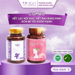 Combo AGO TUMOR + AGO EVA HẾT LẠC NỘI MẠC, hết đau bụng kinh, nhanh đón bé