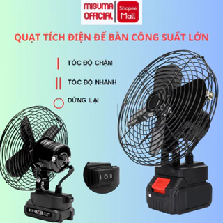 Quạt tích điện đế pin dùng chung pin Misuma, chất liệu thép sơn tĩnh điện, bảo hành 12 tháng