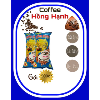 CÀ PHÊ HỒNG HẠNH 500G LOẠI ĐẶC BIỆT (THƯỢNG HẠNG)