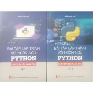 Sách Bài tập lập trình với ngôn ngữ PYTHON - từ cơ bản đến nâng cao  tập 1 + 2( STT)