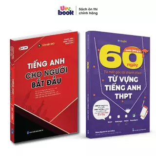 Combo Sách Tiếng anh cho người mới bắt đầu và 60 ngày từ mất gốc tới thành thạo Từ vựng Tiếng Anh THPT