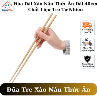 Đũa xào nấu thức ăn chất liệu tre tự nhiên, đũa dài nấu ăn đẹp mịn cứng cáp không bị cong vênh mối mọt