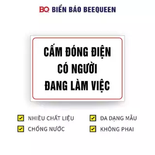 Biển báo CẤM ĐÓNG ĐIỆN CÓ NGƯỜI ĐANG LÀM VIỆC 20x30cm - Biển báo Beequeen