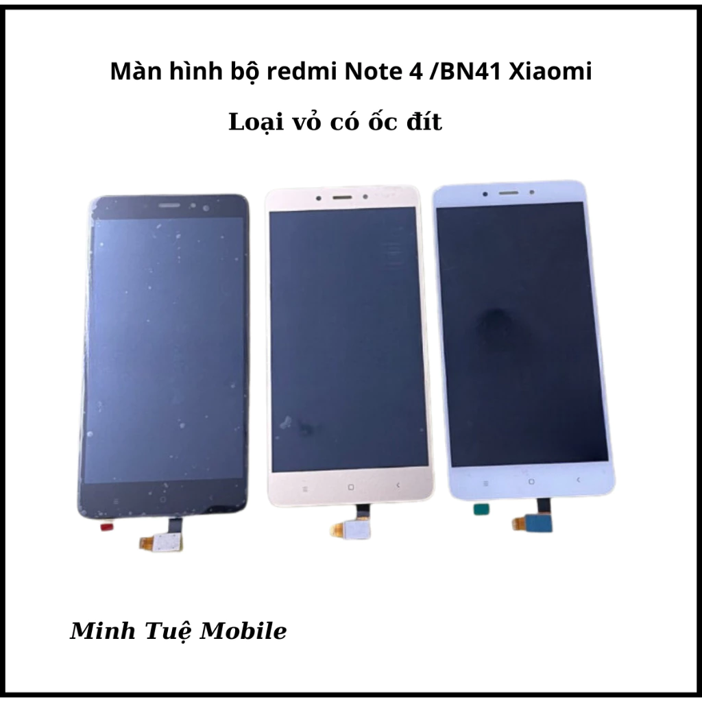 Màn hình bộ xiaomi redmi note 4