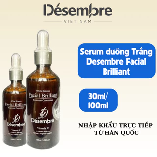 Serum dưỡng trắng Desembre Facila Brilliant Concentrate - Tinh chất Vitamin C mờ nám, đều màu da